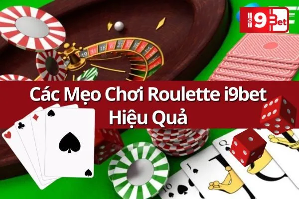 Cách Chơi Roulette i9bet