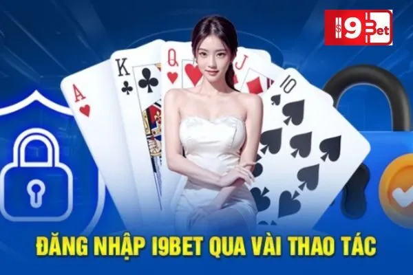 Hướng Dẫn Đăng Nhập I9BET