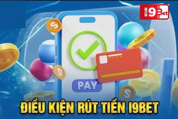 Hướng dẫn rút tiền I9BET