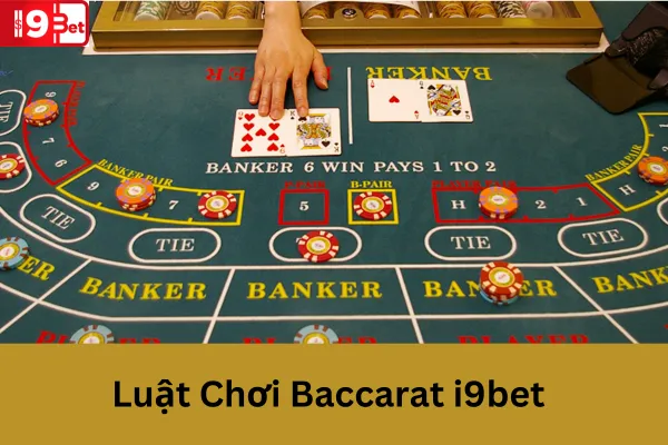 Làm thế nào để thắng Baccarat i9bet