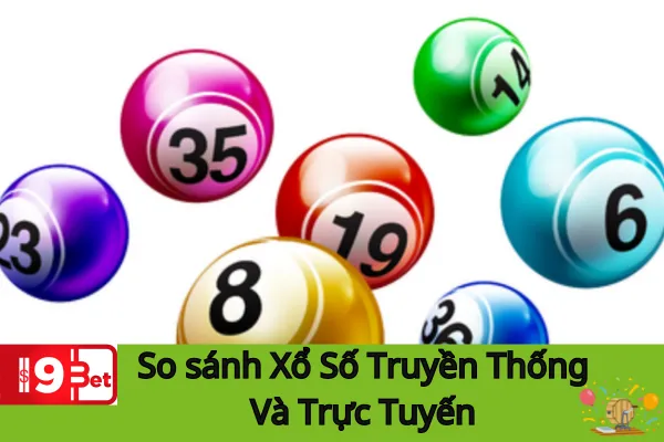 So Sánh Xổ Số Truyền Thống Và Trực Tuyến