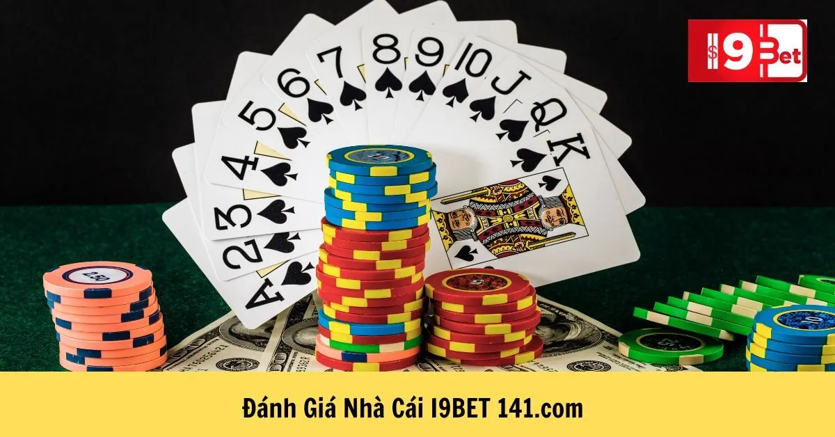 Đánh Giá Nhà Cái I9BET 141.com